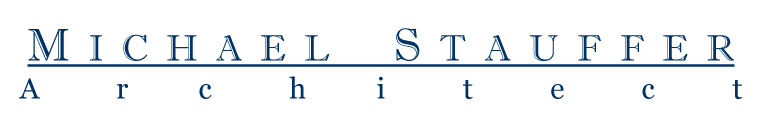 Mike Stauffer, Architect